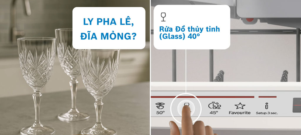 Ly pha lê trong suốt được rửa sạch ở chế độ Glass Care 40°C Ly pha lê trong suốt được rửa sạch ở chế độ Glass Care 40°C
